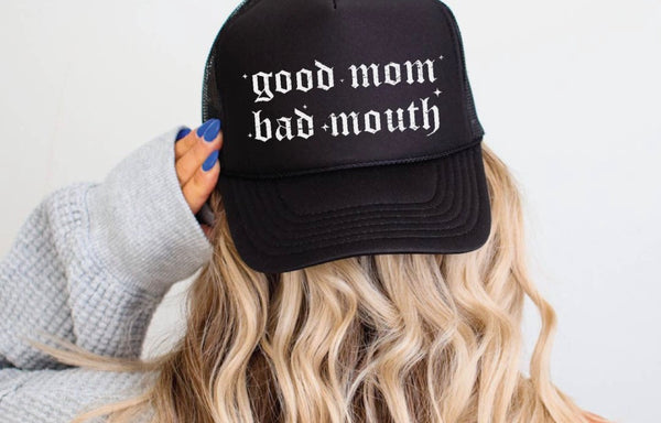 Good Mom Bad Mouth