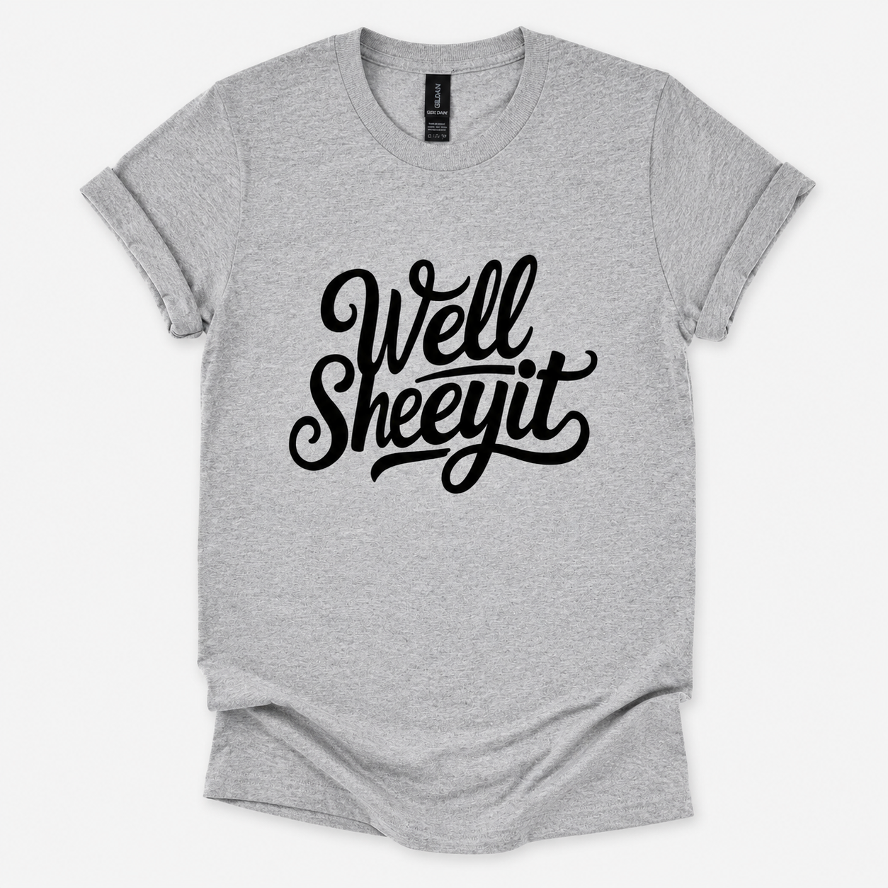 Well Sheeyit Tee